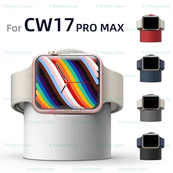 CW17 PRO MAX Juhtmeta Laadija Baasi Dokk Kompaktne Omanik Seista Watch 7 X22PRO HW22 M7 M26 M36 HW37 PLUSS smart watch Seeria 7 6